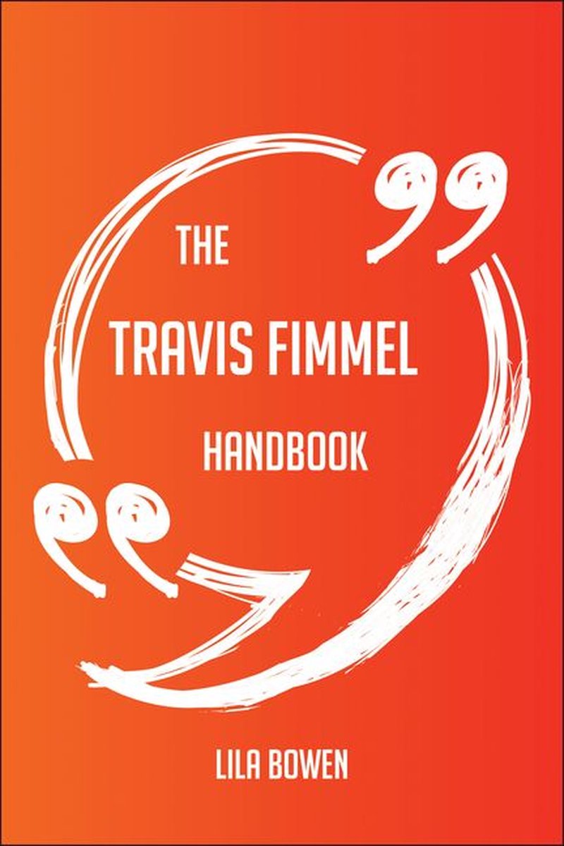El manual de travis fimmel: todo lo que necesita saber sobre travis fimmel
