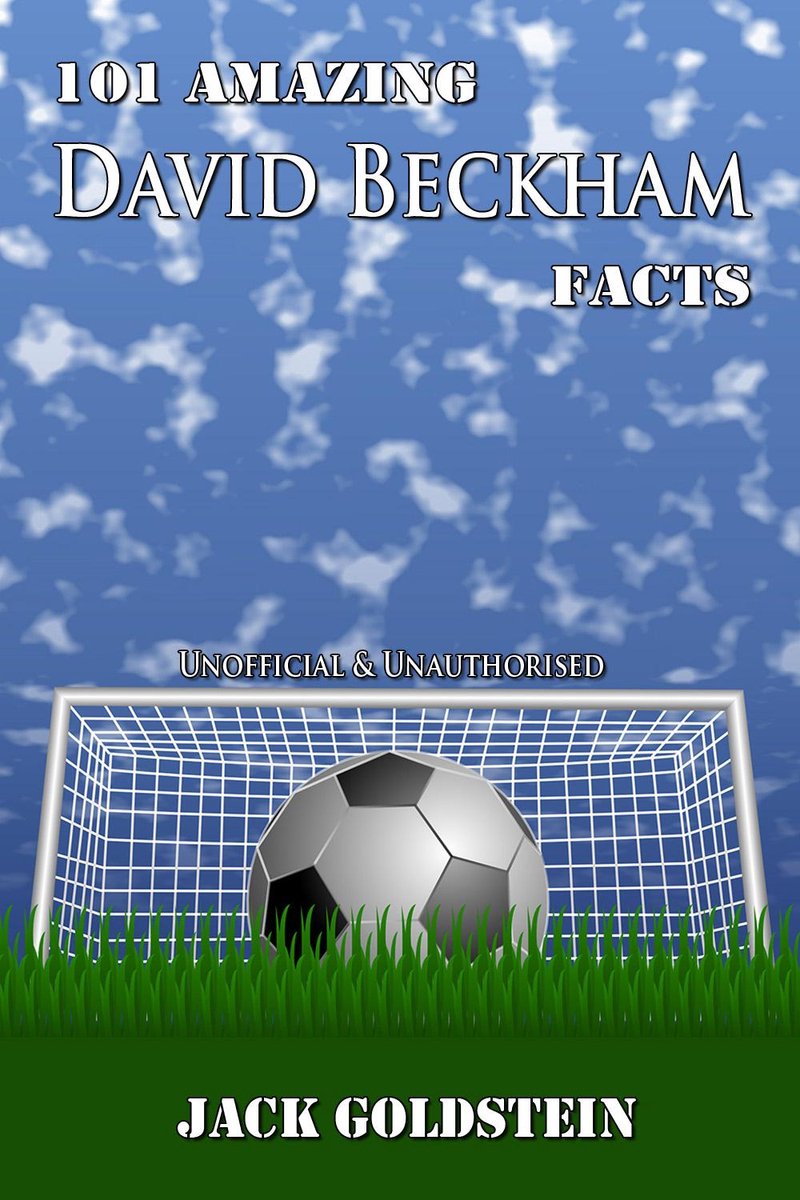 101 datos sorprendentes de David Beckham