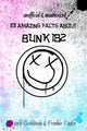 101 fatti sorprendenti sui Blink-182