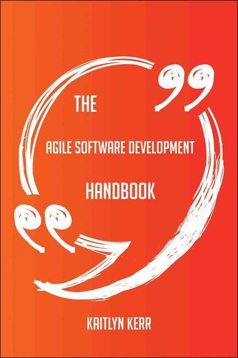 El manual de desarrollo de software ágil: todo lo que necesita saber sobre el desarrollo de software ágil