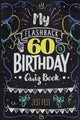 Mi libro de preguntas sobre el flashback del 60 cumpleaños