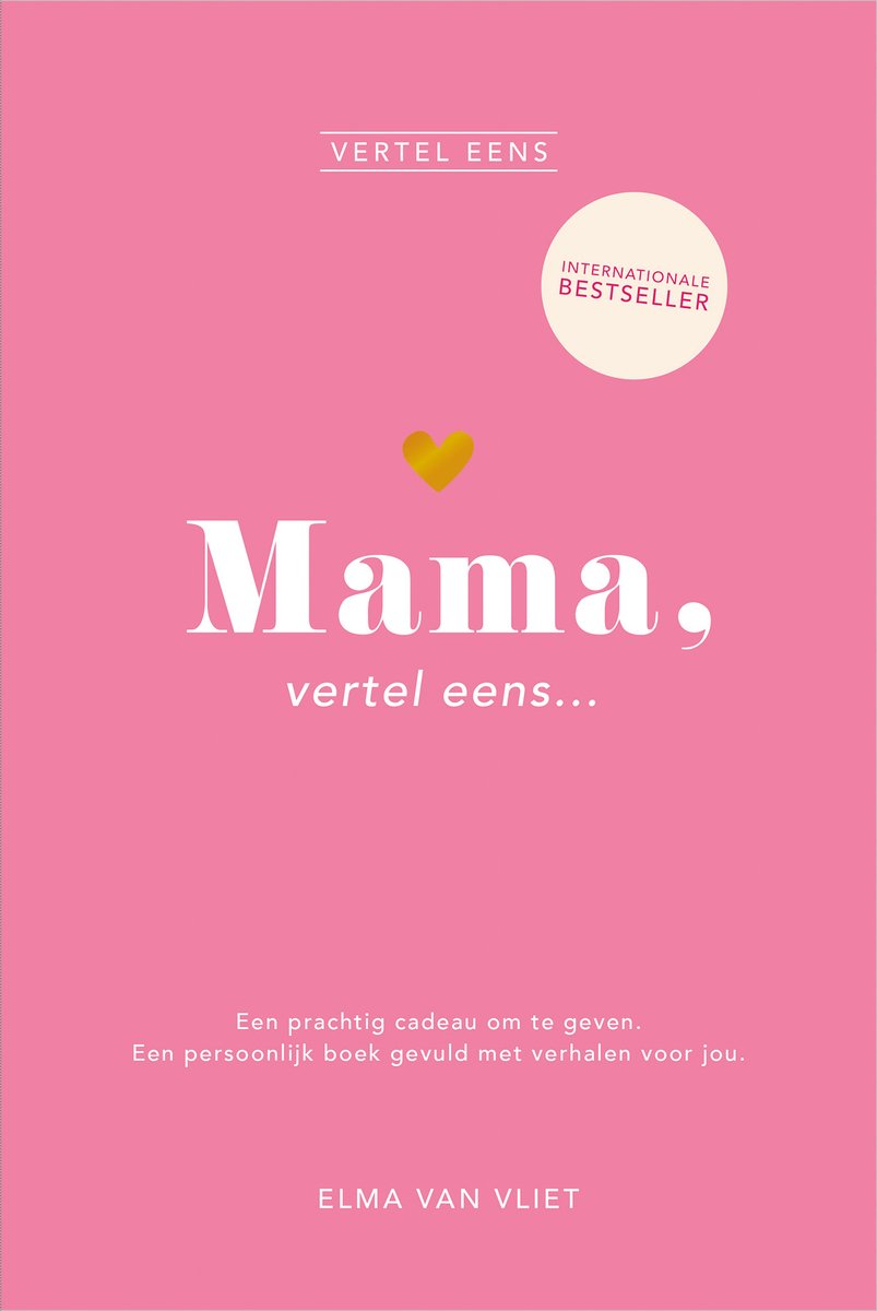 Elma van vliet vertel eens - mama, vertel eens...