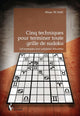 Cinque tecniche per terminare toute grille de sudoku