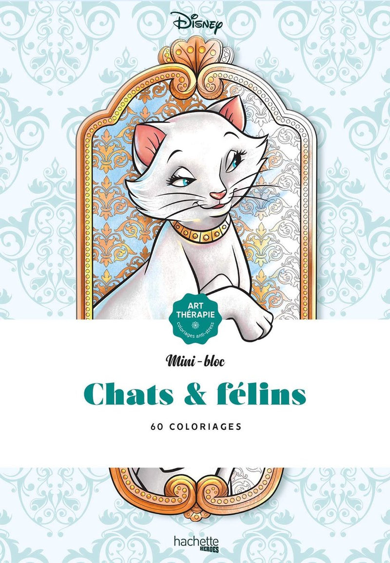 Hachette Heroes Disney Mini Blocco Chats et Félins - - libro da colorare per adulti