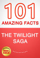 La saga di Twilight: 101 fatti sorprendenti che non sapevi