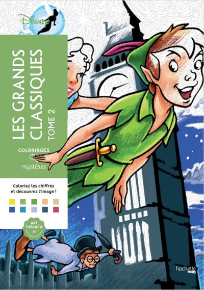 Hachette disney les grands classiques 2 - color by number - coloring book for adults