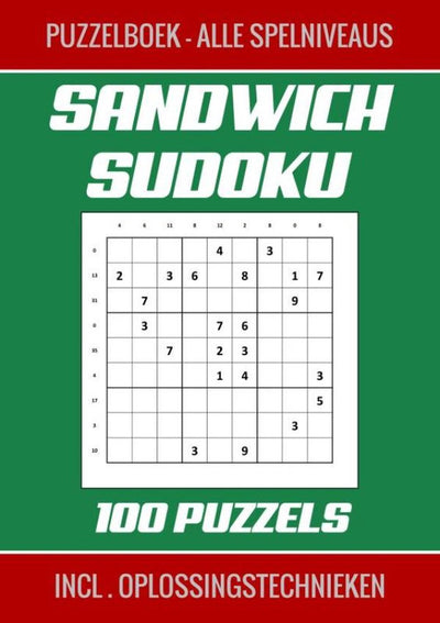 Sandwich sudoku - puzzelboek, alle spelniveaus - 100 puzzels incl. oplossingstechnieken