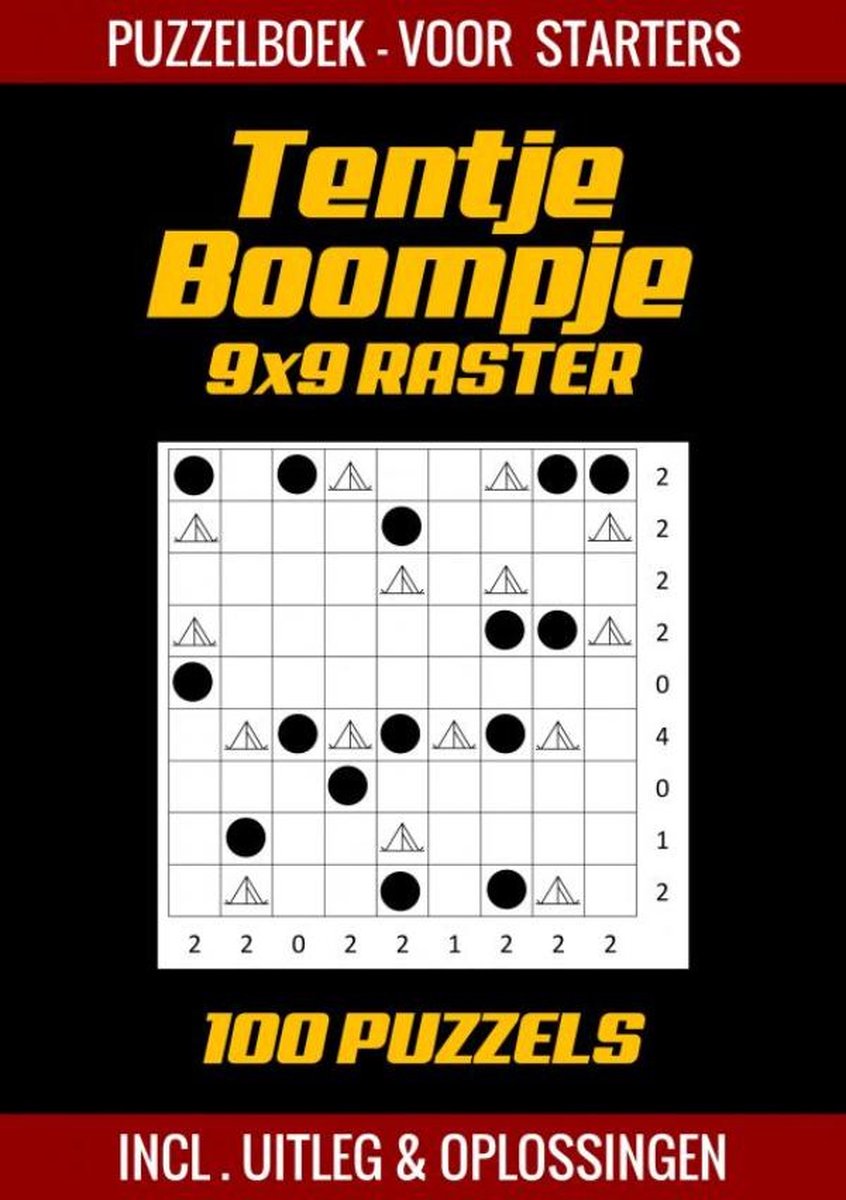 Tentje boompje - libro de rompecabezas para principiantes - 100 rompecabezas incl. explicación y soluciones - cuadrícula 9x9