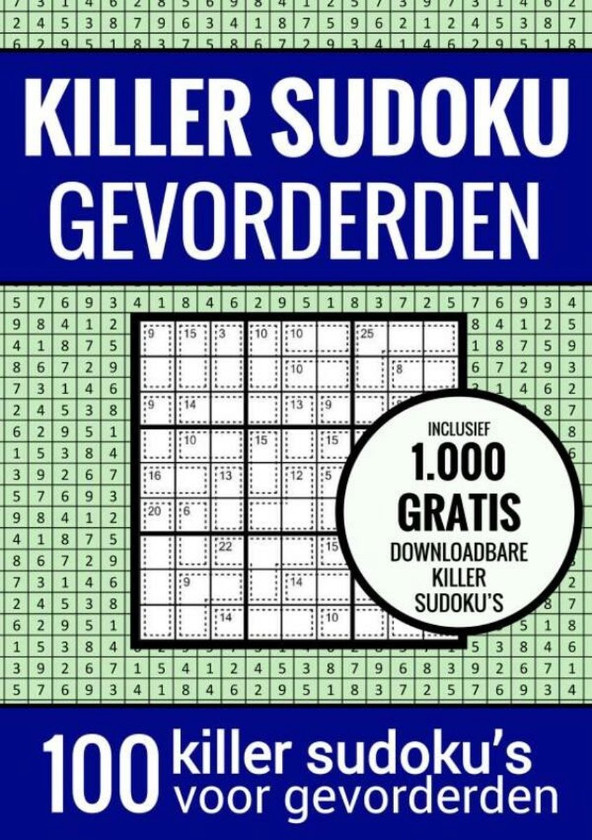 Killer sudoku sudoku medium: - puzzelboek met 100 puzzels voor gevorderden