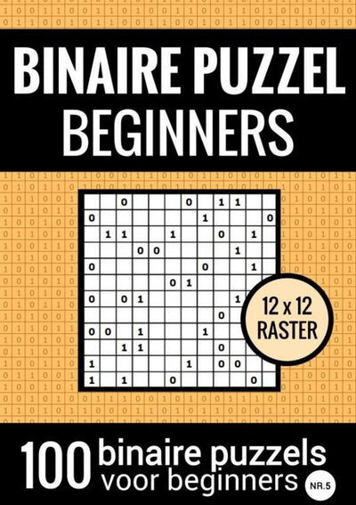 Merkloos sans marque binaire puzzel makkelijk voor beginners - puzzelboek met 100 binairo's - nr.5