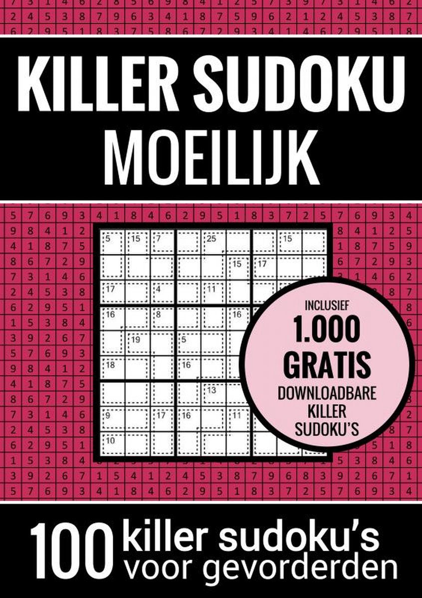 Killer sudoku sudoku difficile: - libro di puzzle con 100 puzzle difficili per adulti e anziani