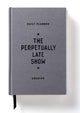 Brass monkey the perpetually late show undated standard planner