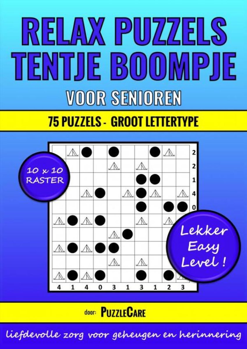 Tentje boompje relax puzzelboek: voor senioren 10x10 raster - 75 puzzels groot lettertype - lekker easy level!