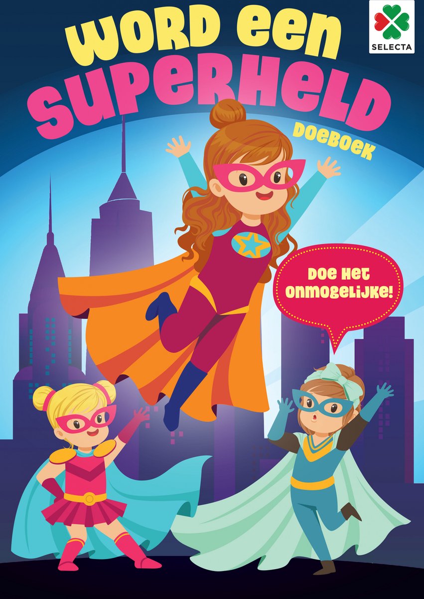 Selecta conviértete en superhéroe - libro de actividades