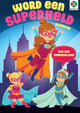 Selecta conviértete en superhéroe - libro de actividades