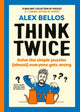 Think twice