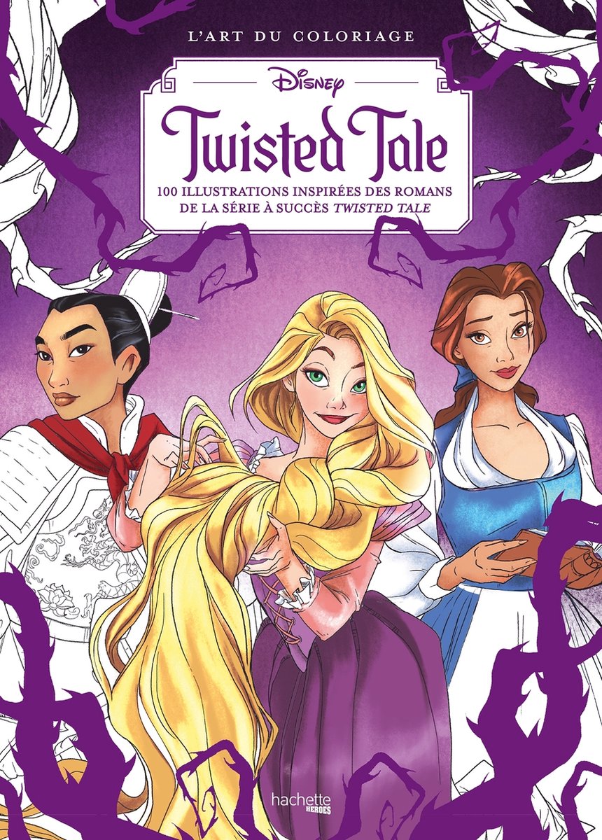 Hachette Heroes Disney L'Art Du Colorage - Twisted Tale - - Libro da colorare per adulti