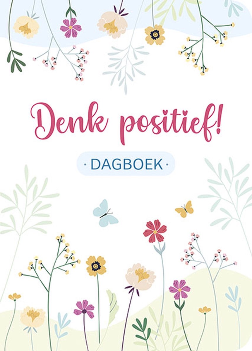 Deltas denk positief! dagboek