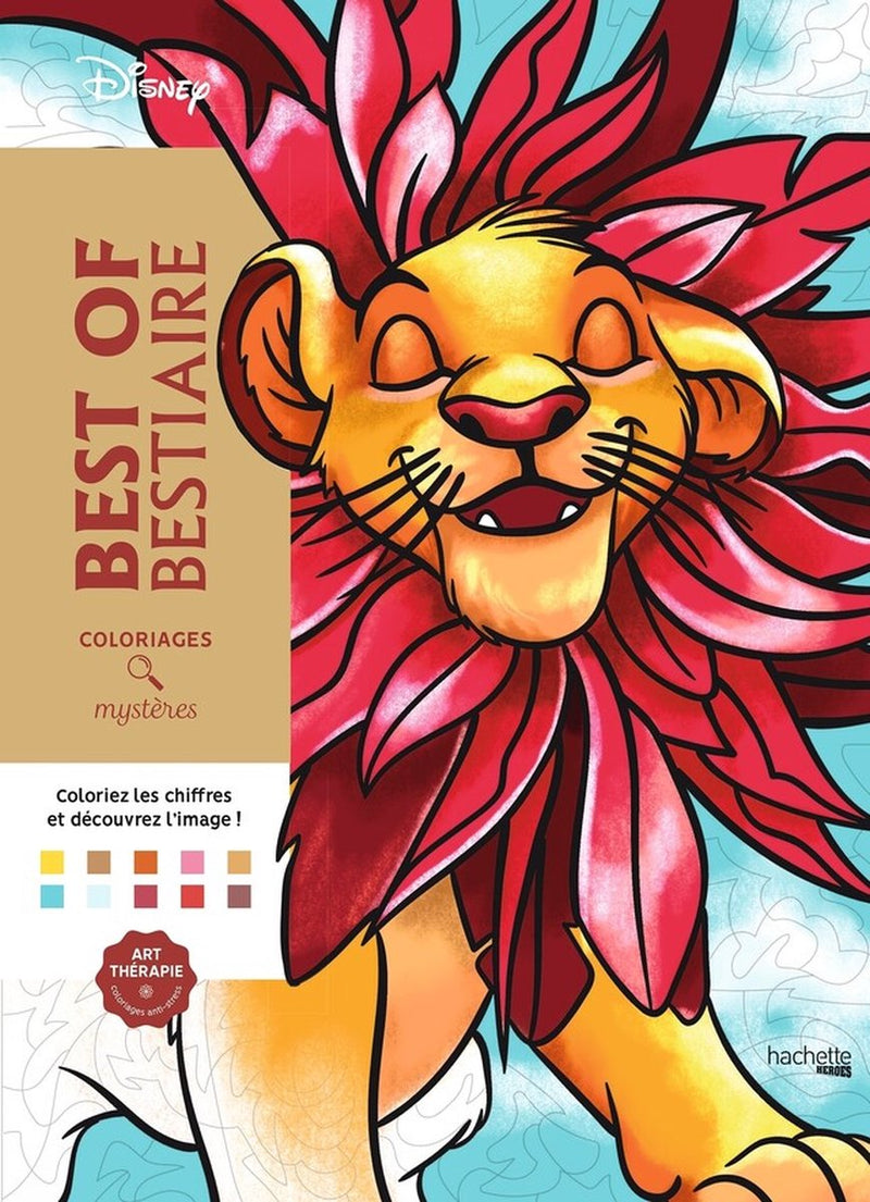 Hachette heroes disney coloriages mystères - best of bestiaire - kleuren op nummer - hachette - kleurboek voor volwassenen