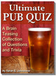 Quiz da pub definitivo: una raccolta rompicapo di domande e risposte di curiosità