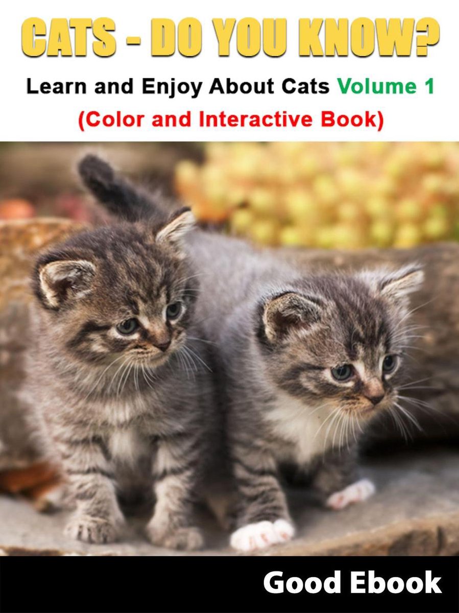 Gatos, ¿lo sabes? aprende y disfruta sobre los perros volumen 1 (libro interactivo y a color)