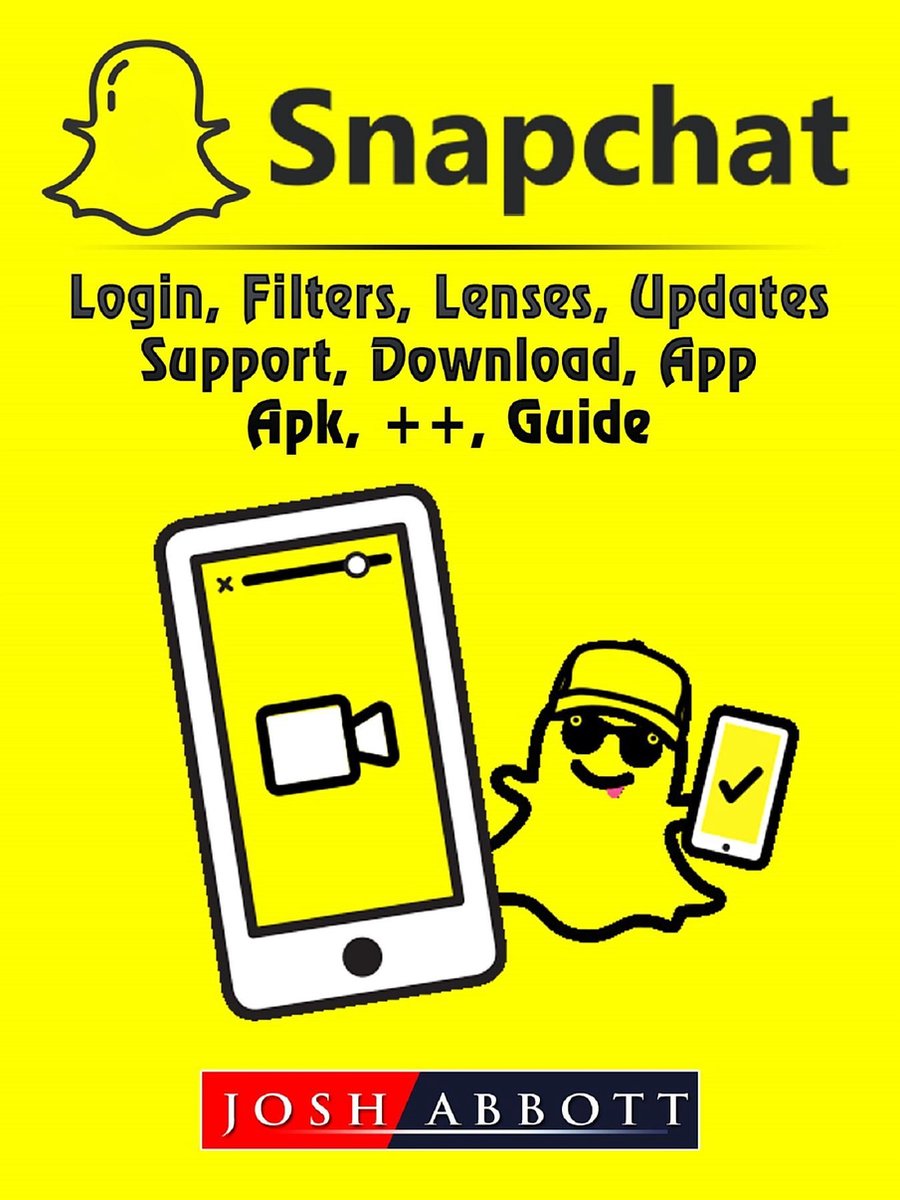 Josh abbott snapchat, login, filters, lenses, updates, support, download, app, apk, ++, guide