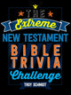 The extreme new testament bible trivia challenge