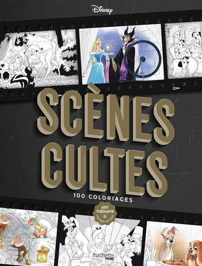 Hachette heroes disney scenes cults 100 coloriages - - coloring book for adults