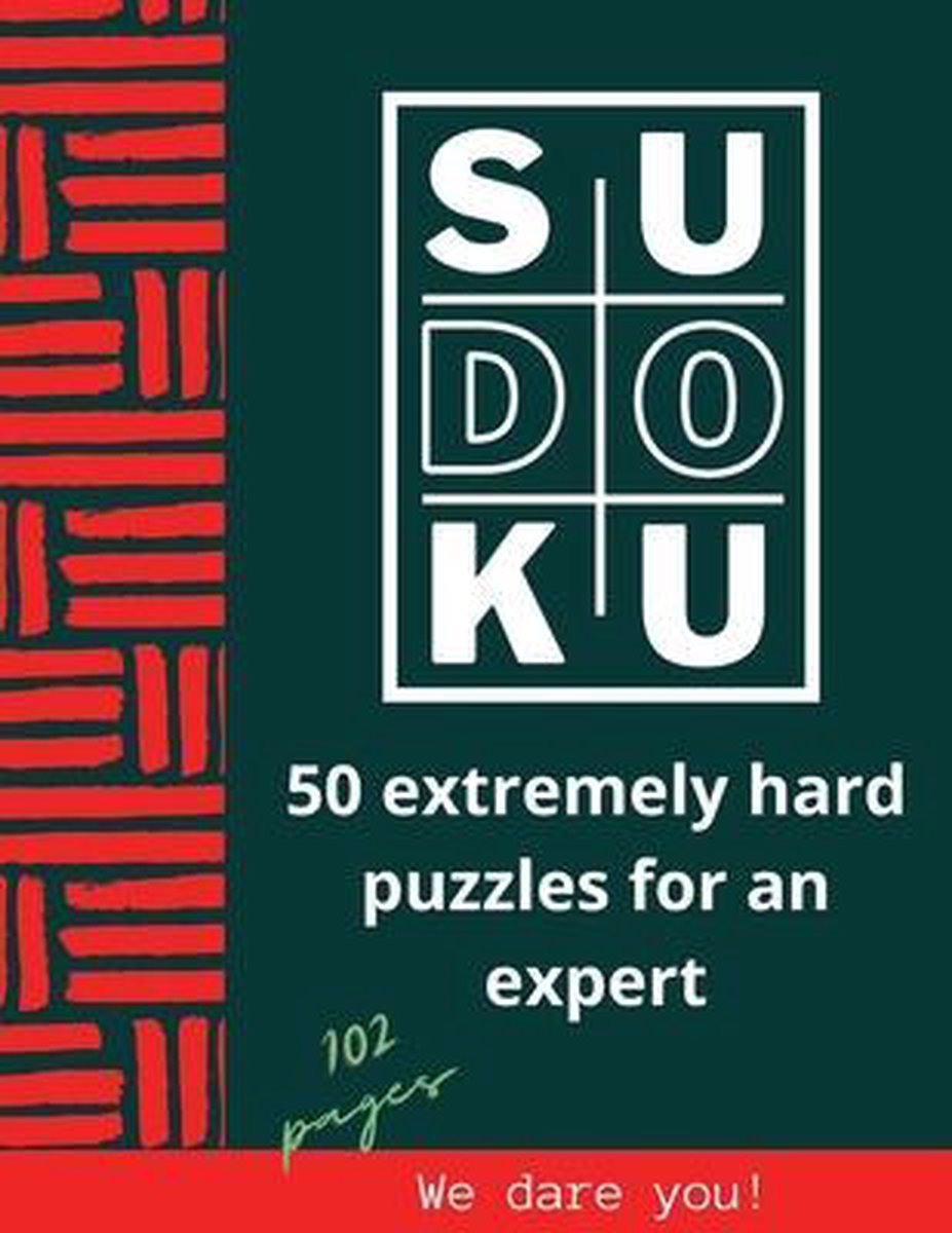 Sudoku extremo: 50 sudokus extremadamente difíciles para un experto