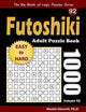 I grandi libri di puzzle logici: libro di puzzle per adulti Futoshiki