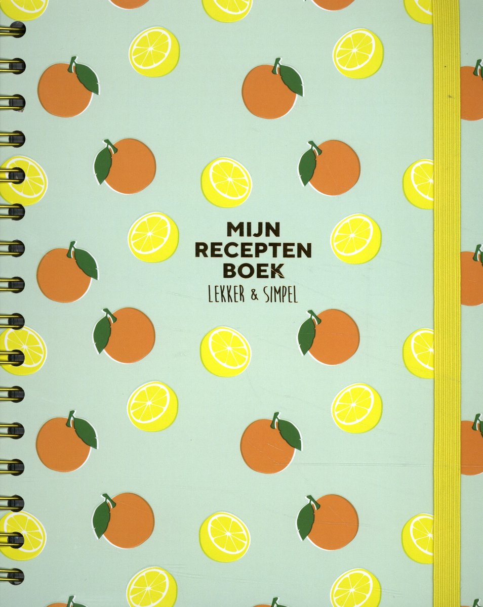 Bertram + de leeuw uitgevers bv lekker en simpel - mijn recepten boek