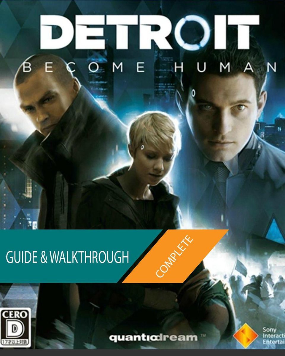 Detroit diventa umana: la guida completa