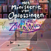 Het ministerie van oplossingen 4: en de