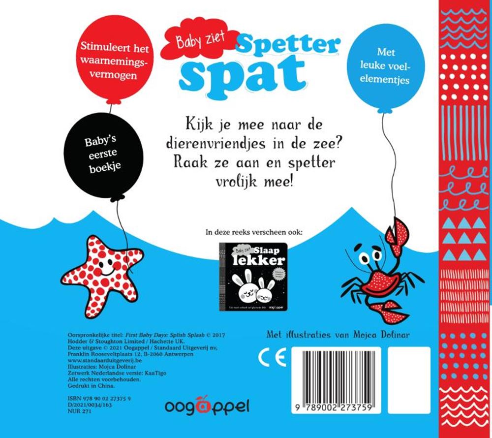 El bebé ve: chapoteo, chapoteo. 0+