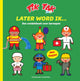 Tic tac, luego estaré. libro de tablero. 2+