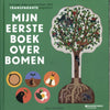 Mijn eerste boek over bomen 5+