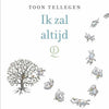 Toon Tellegen: Lo farò sempre. libro regalo