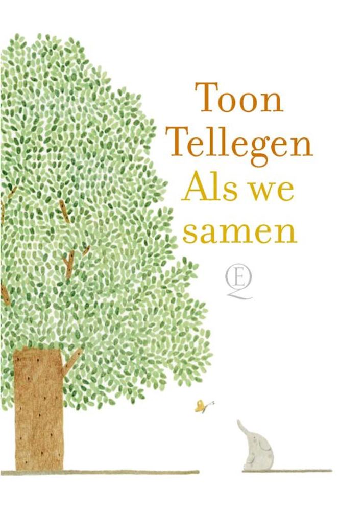 Toon tellegen: quando stiamo insieme. libro regalo