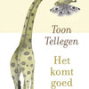 Mostra tellegen: andrà tutto bene. libro regalo