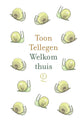Mostrar tellegen: bienvenido a casa. libro de regalo