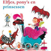 Elfi, pony e principesse. 3+