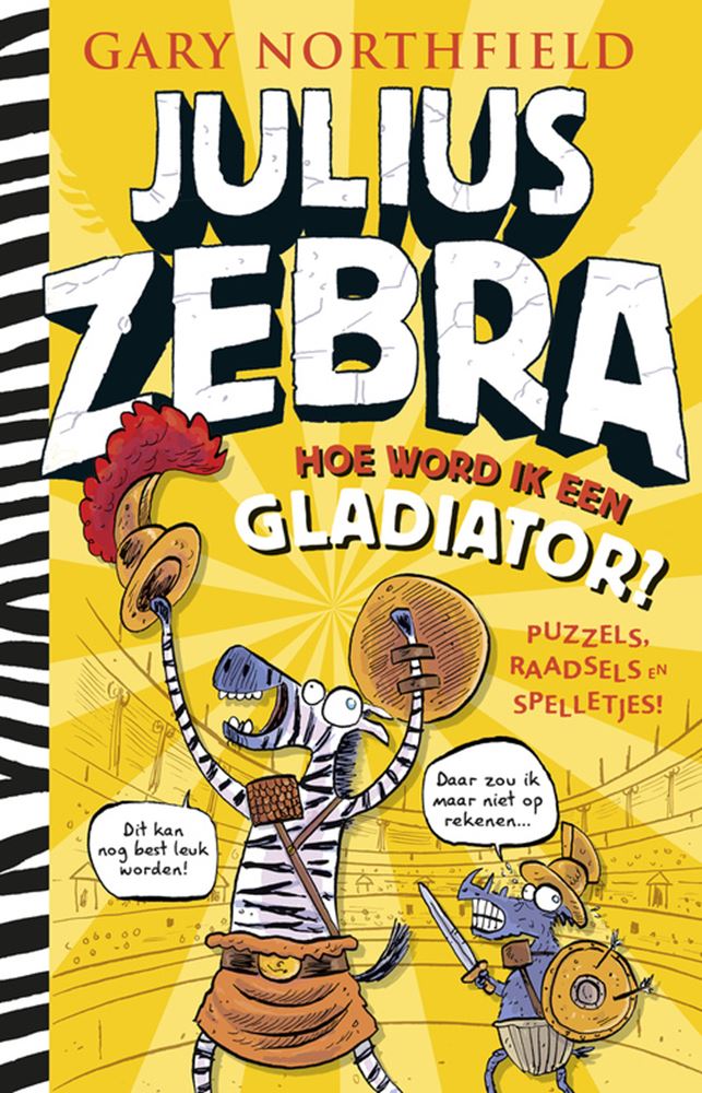 Julius zebra: cómo convertirse en gladiato