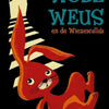 Wode Weus e i Wiezewallas. 9+