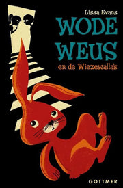 Wode Weus y los Wiezewalas. 9+ - afbeelding 1