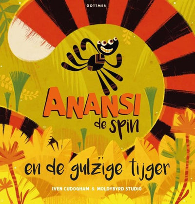 Grupo editorial Gottmer Anansi la araña y el tigre codicioso