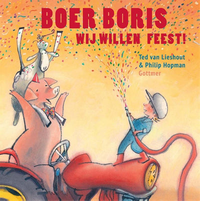 Gottmer publishers group farmer boris, we want to party!