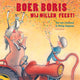 Boer boris, wij willen feest. 3+
