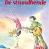 De strandbende (rugzakavontuur). 6+