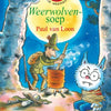 Dolfje weerw 16: weerwolvensoep. (2015).