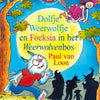 Dolf e Foeksia nella foresta dei licantropi (